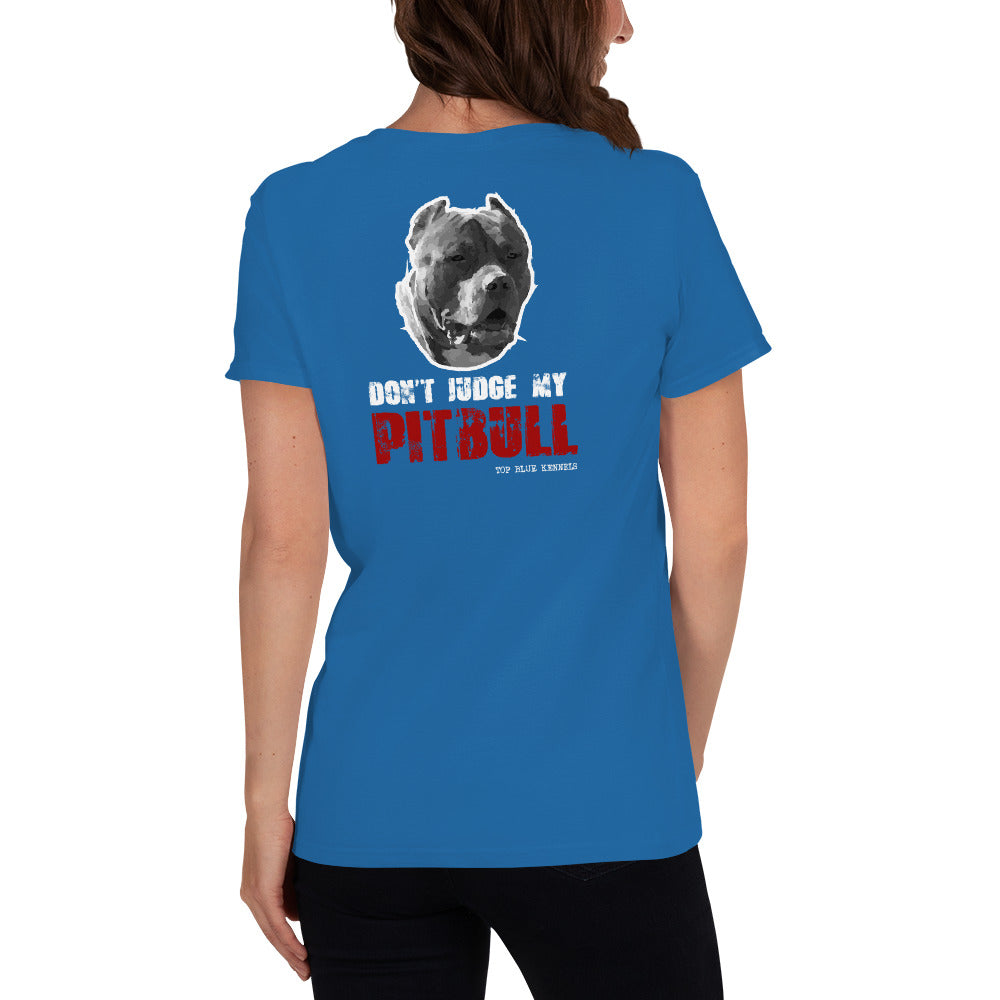 Dont Judge My Pitbull Women's Short Sleeve Tees