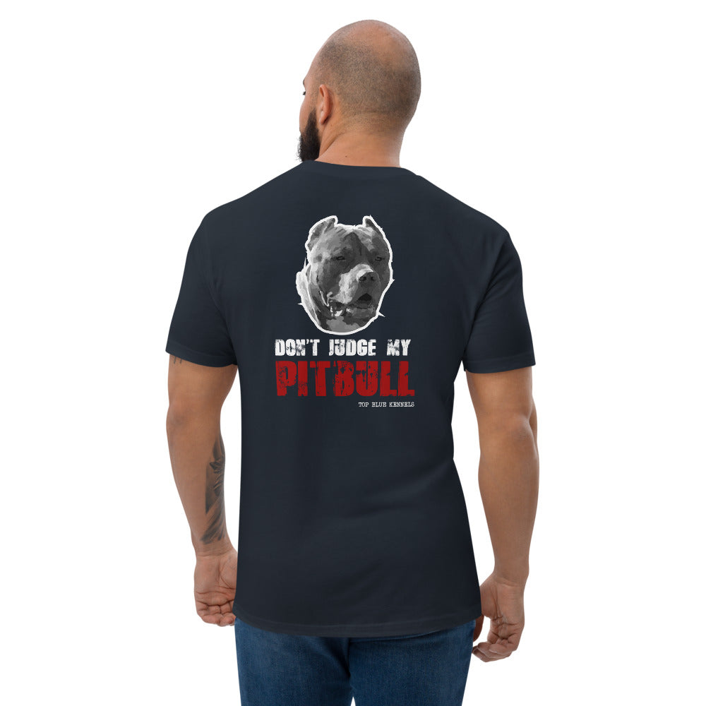 Don't Judge My PitBull Short Sleeve T-shirt
