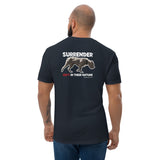 Surrender Is Not Their Thing Short Sleeve T-shirt