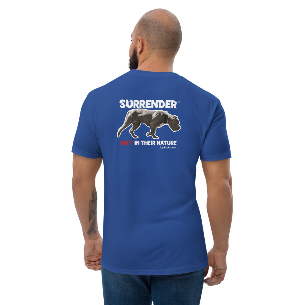 Surrender Is Not Their Thing Short Sleeve T-shirt