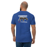 Surrender Is Not Their Thing Short Sleeve T-shirt