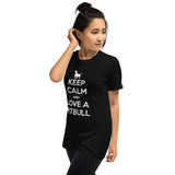 Keep Calm And Love A PitBull Unisex T-Shirt