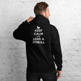 Keep Calm And Love A PitBull Unisex Hoodie