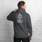 Keep Calm And Love A PitBull Unisex Hoodie