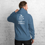 Keep Calm And Love A PitBull Unisex Hoodie