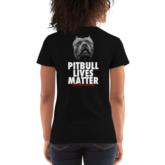 Pitbull Lives Matter Women's Short Sleeve Tees