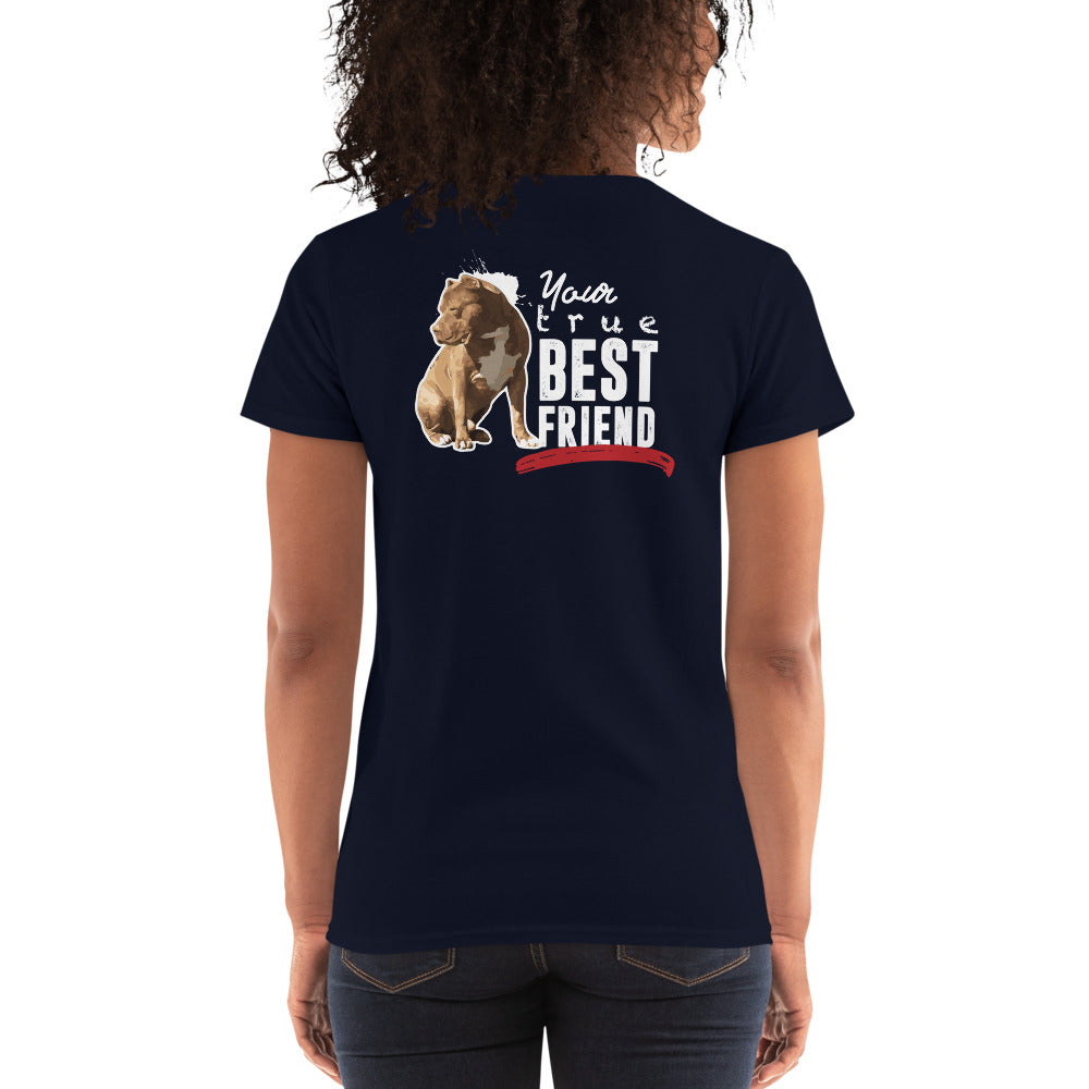 Your true Best Friend Women's Short Sleeve Tees