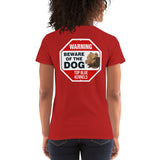 Warning Beware Of The Dog Women's Short Sleeve Tees