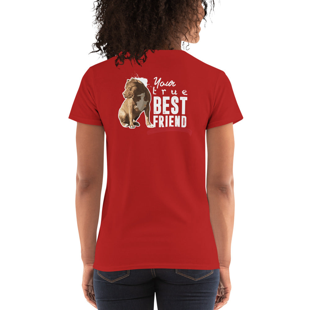 Your true Best Friend Women's Short Sleeve Tees