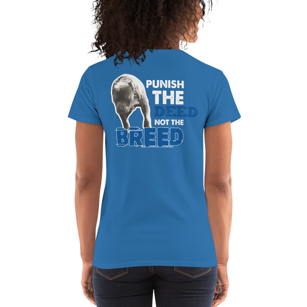 Punish The Deed Not The Breed Women's Short Sleeve Tees