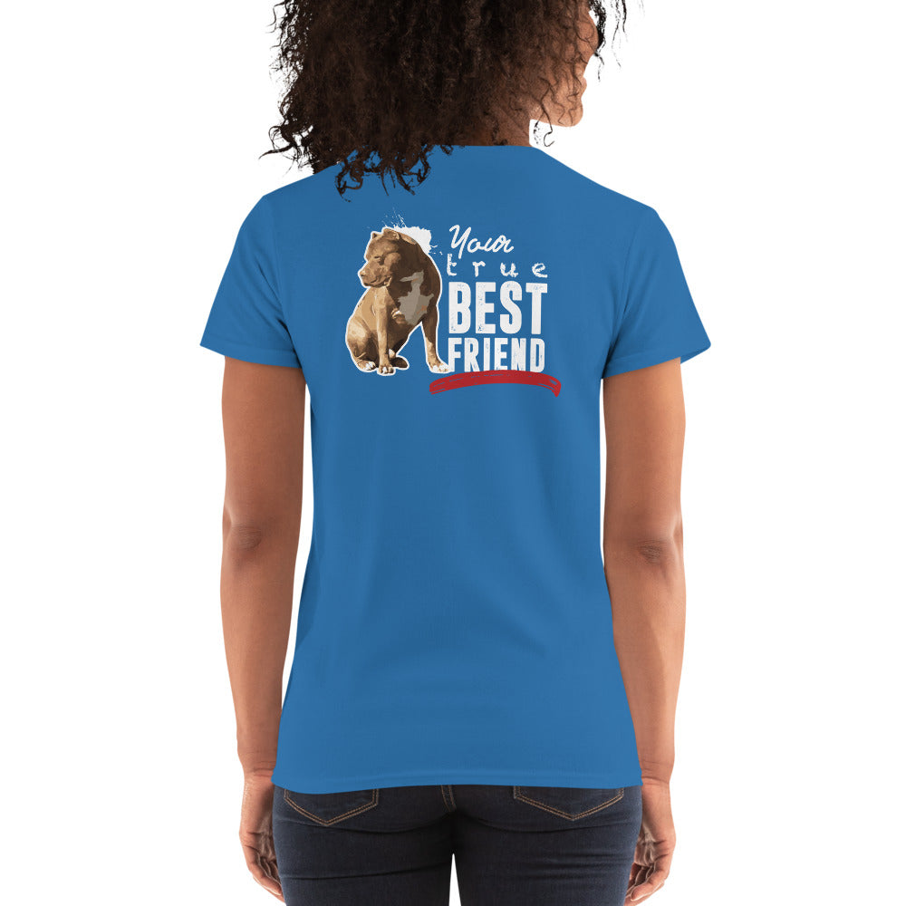 Your true Best Friend Women's Short Sleeve Tees