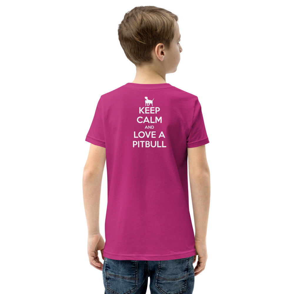Keep Calm And Love A PitBull Youth Short Sleeve T-Shirt