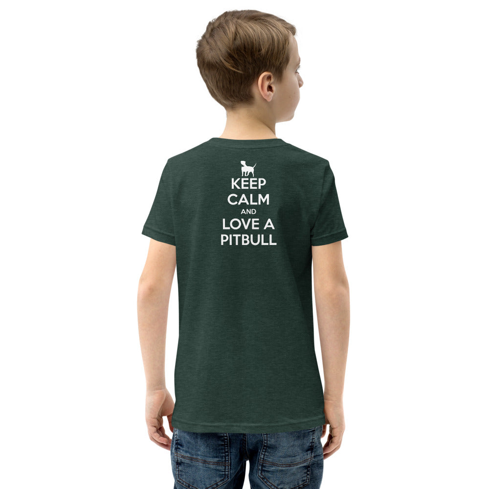 Keep Calm And Love A PitBull Youth Short Sleeve T-Shirt